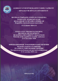 Regional İnkişafın Təmin Olunmasında İnnovativ Tendensiyalar: Reallıqlar Və Müasir Çağırışlar Mövzusunda Respublika Elmi Konfransının Materialları