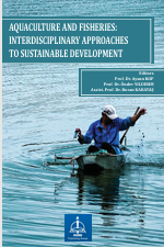 AQUACULTURE AND FISHERIES: INTERDISCIPLINARY  APPROACHES TO SUSTAINABLE DEVELOPMENT 