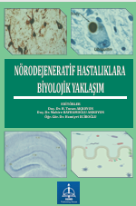 NÖRODEJENERATİF HASTALIKLARA  BİYOLOJİK YAKLAŞIM