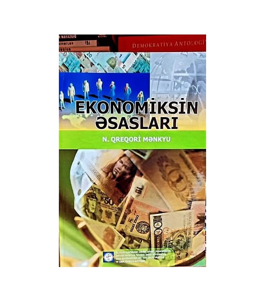 Ekonomiksin prinsipləri 2-ci nəşr «Ali məktəblər üçün dərslik»
