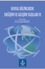 SOSYAL BİLİMLERDE   DEĞİŞİM VE GELİŞİM YAZILARI VI 