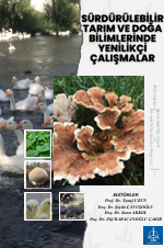 SÜRDÜRÜLEBİLİR TARIM VE DOĞA BİLİMLERİNDE  YENİLİKÇİ ÇALIŞMALAR 
