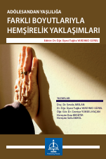ADÖLESANDAN YAŞLILIĞA  FARKLI BOYUTLARIYLA  HEMŞİRELİK  YAKLAŞIMLARI