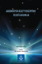AKKİRMÂNİ’NİN   İKLİLÜ’T-TERÂCİM’İNDE  FELSEFÎ KAVRAMLAR 