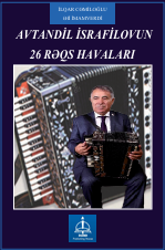 AVTANDİL İSRAFİLOVUN   26 RƏQS HAVALARI 