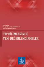 TIP BİLİMLERİNDE  YENİ DEĞERLENDİRMELER