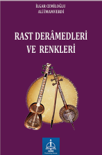  RAST DERÂMEDLERİ  VE  RENKLERİ