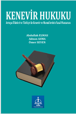 KENEVİR HUKUKU  Avrupa Ülkeleri ve Türkiye’de Kenevir ve Mamullerinin Yasal  Manzarası