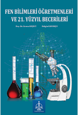 FEN BİLİMLERİ ÖĞRETMENLERİ VE 21. YÜZYIL  BECERİLERİ 
