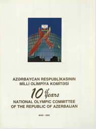 Azərbaycan Respublikasının Milli Olimpiya Komitəsi 10 il