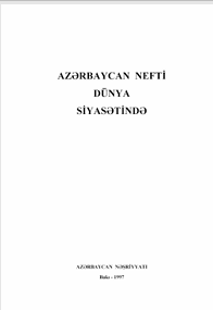 Azərbaycan nefti dünya siyasətində