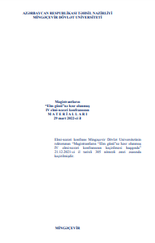 Magistrantların “Elm günü”nə həsr olunmuş IV elmi-nəzəri konfransının materialları