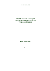 AZƏRBAYCANIN TƏBİİ QAZ  POTENSİALI: REALLIQLAR VƏ  VİRTUAL CİZGİLƏR