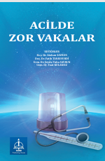 ACİLDE ZOR VAKALAR 