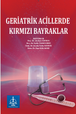 GERİATRİK ACİLLERDE KIRMIZI  BAYRAKLAR