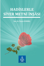 Hadiselerle Siyer Metni İnşası
