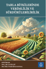 TARLA BİTKİLERİNDE VERİMLİLİK VE  SÜRDÜRÜLEBİLİRLİK