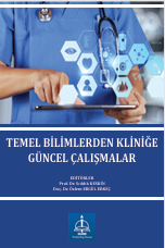 TEMEL BİLİMLERDEN KLİNİĞE GÜNCEL ÇALIŞMALAR 