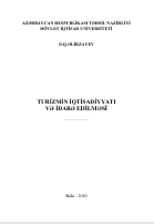 TURİZMİN İQTİSADİYYATI   VƏ İDARƏ ЕDİLMƏSİ