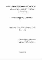  TEXNOLOJİ PROSESLƏRİN HESABLANMASI  (Dərs vəsaiti)