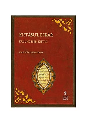 Kistâsu'l-Efkâr, Düsüncenin Kistasi
