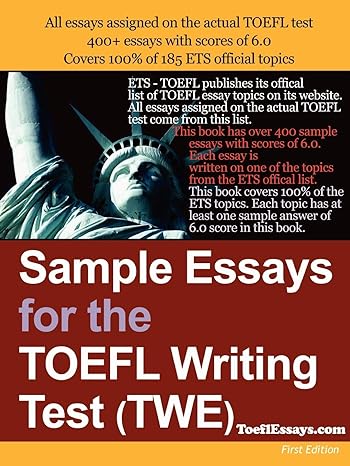 Sample Essays for the Toefl Writing Test Twe