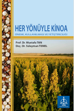 HER YÖNÜYLE KİNOA  ÖNEMİ, KULLANILMASI VE YETİŞTİRİCİLİĞİ