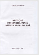 Neft-qaz mühəndisliyinin müasir problemləri