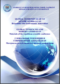 Qlobal tendensiyalar və müasir Azərbaycan mövzusunda Respublika elmi konfransının materialları