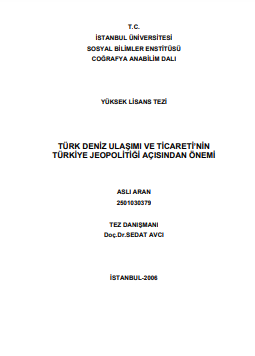 Türk Deniz Ulaşımı Ve Ticareti'nin Türkiye Jeopolitiği Açısından Önemi