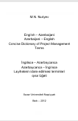 English–Azerbaijani, Azerbaijani English Concise Dictionary of Project Management  Terms  İngiliscə–azərbaycanca, azərbaycanca ingiliscə layihələrin idarə edilməsi terminləri qısa lüğəti