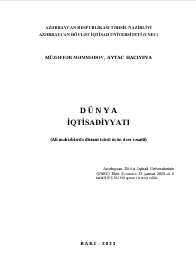 D Ü N Y A   İQTİSADİYYATI   (Ali məktəblərdə distant təhsil üçün dərs vəsaiti) 