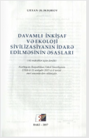 Davamlı inkişaf və ekoloji sivilizasiyanın idarə edilməsinin əsaslar (Ali məktəblər üçün dərslik)