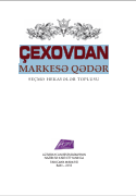  Çexovdan Markesә qәdәr  Seçmә hekayәlәr toplusu 