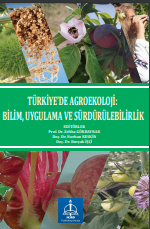 TÜRKİYE’DE AGROEKOLOJİ: BİLİM, UYGULAMA VE SÜRDÜRÜLEBİLİRLİK