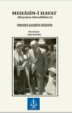 Mehâsin-i Hayat  (Hayatın Güzellikleri)