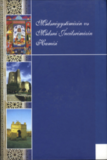 Mədəniyyətimizin və mədəni incilərimizin hamisi 
