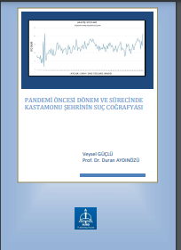 PANDEMİ ÖNCESİ DÖNEM VE SÜRECİNDE KASTAMONU ŞEHRİNİN SUÇ COĞRAFYASI