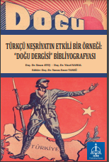 Türkçü Neşriyatın Etkili Bir Örneği: “Doğu Dergisi” Bibliyografyası
