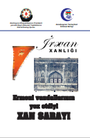 İrəvan xanlığı: Erməni vandallarının yox etdiyi Xan sarayı