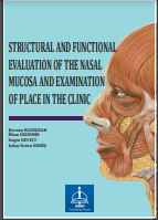 STRUCTURAL AND FUNCTIONAL EVALUATION OF THE NASAL MUCOSA AND EXAMINATION OF PLACE IN THE CLINIC