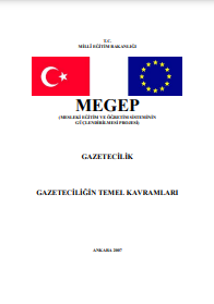  Gazetecilik. Gazeteciliğin temel kavramları