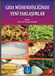 GIDA MÜHENDİSLİĞİNDE YENİ YAKLAŞIMLAR 