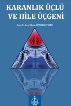 KARANLIK ÜÇLÜ VE HİLE ÜÇGENİ