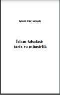 İslam fəlsəfəsi: tarix və müasirlik