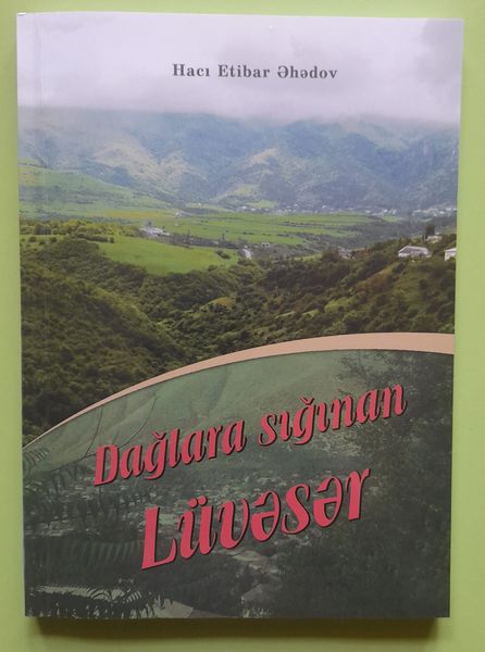 Dağlara sığınan Lüvəsər