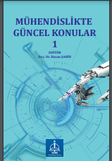 MÜHENDİSLİKTE GÜNCEL KONULAR