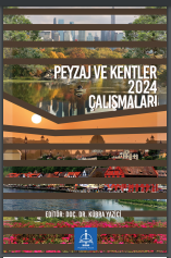 PEYZAJ VE KENTLER 2024 ÇALIŞMALARI 