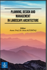 PLANNING, DESIGN AND MANAGEMENT IN LANDSCAPE ARCHITECTURE