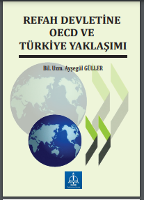 REFAH DEVLETİNE OECD VE TÜRKİYE YAKLAŞIMI